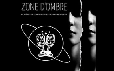 Zone d’Ombre podcast en 4 épisodes